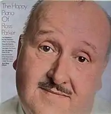 Ross Parker on the cover of his 1968 album The Happy Piano of Ross Parker