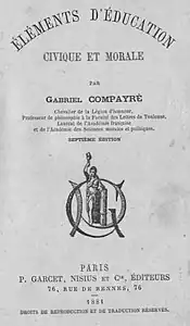 Éléments d'éducation morale et civique, de Gabriel Compayré.